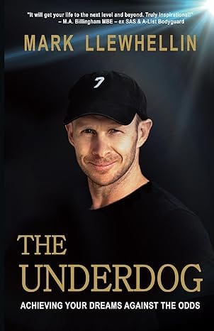 THE UNDERDOG : Achieving your dreams against the odds